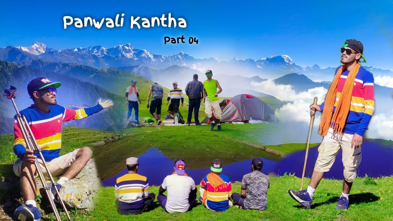 पँवाली कांठा Last Day || Unseen Himalayas of Uttarakhand || Pahadi Lifestyle || Anoop Semwal Part 04