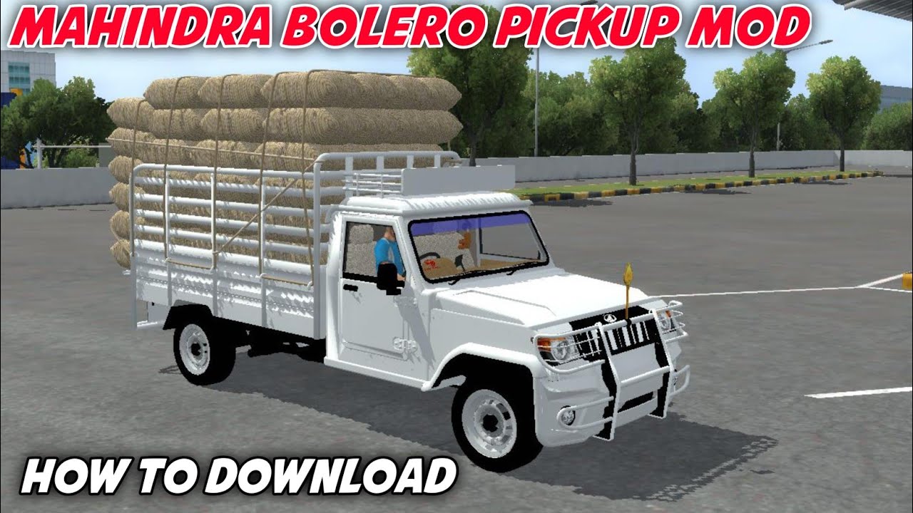 🔰Mahindra Bolero Pickup Mod How To Download Pickup Mod For
