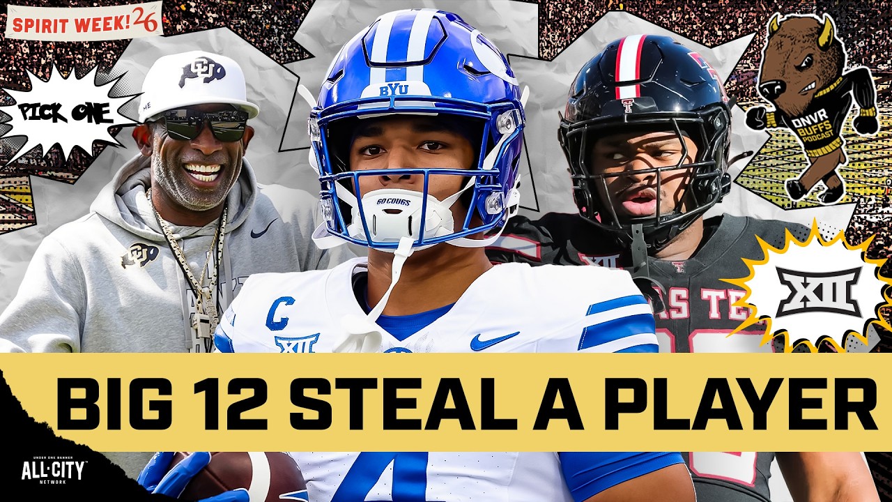 STEALING a player from every Big 12 team for Coach Prime and Colorado