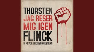 Video thumbnail of "Thorsten Flinck - Jag reser mig igen (med Revolutionsorkestern)"