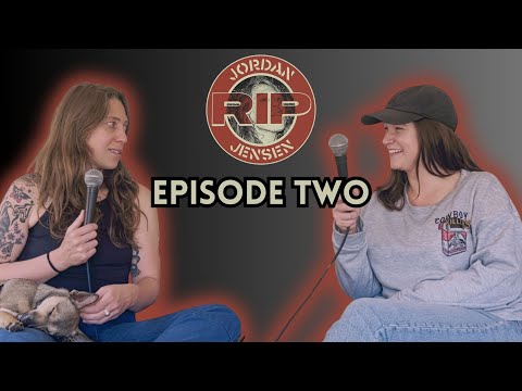 RIP Jordan Jensen - Episode 02: Laura Peek