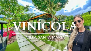 Vinícola Villa Santa Maria | São Bento do Sapucaí - SP
