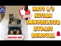 NATS 1/2 Alarm Immobiliser system bypass removal Nissan