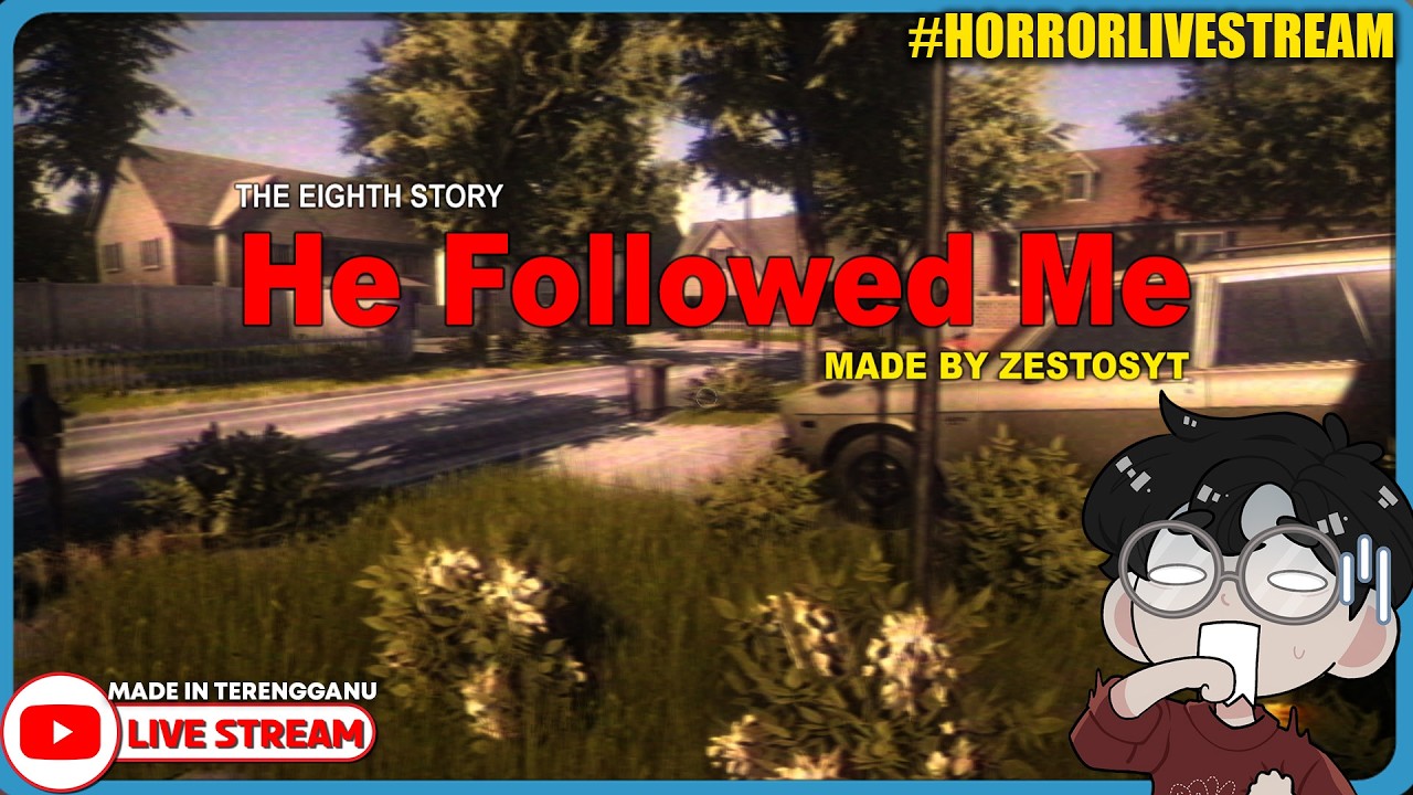 *SERAM!!* DIA TAK PERNAH BERHENTI IKUT AKU! ||🔴 He Followed Me (Malaysia) #HorrorLivestream