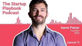 The value of equity - Aaron Patzer (Founder - Mint.com) |Startup Playbook Ep072 screenshot 5