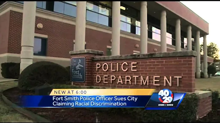 Fort Smith officer files lawsuit claiming racial discrimination