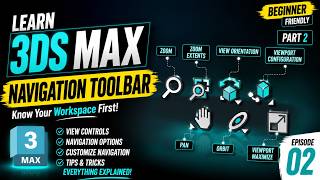 3ds Max Navigation Toolbar Explained | Viewport Navigation Tutorial | Beginner Course Part 2