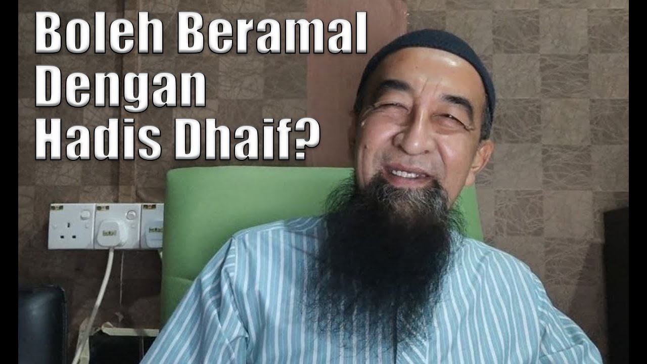 PKP Bersama UAI - Boleh Beramal Dengan Hadis Dhaif?