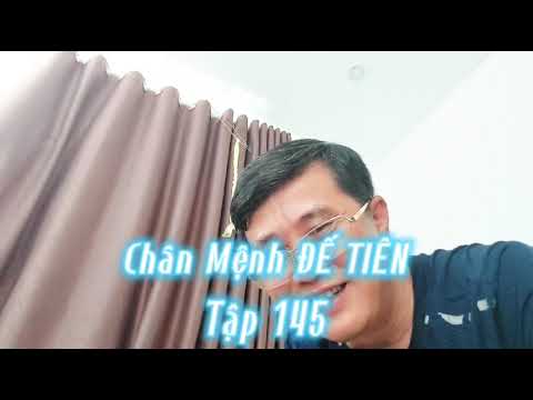 Tập 145 - CHÂN MỆNH ĐẾ TIÊN. Tiên Hiệp, Ngôn Tình, Huyền Huyễn hay nhất 2022