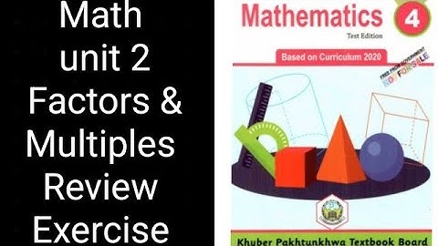 Class 4 Math | Unit 2 Review Exercise | Factors and Multiples | KPK Textbook Board