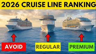 Every Cruise Line In 2026 From WORST to BEST