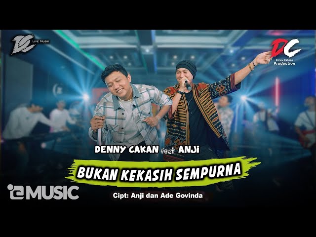 DENNY CAKNAN feat. ANJI - BUKAN KEKASIH SEMPURNA (OFFICIAL LIVE MUSIC) - DC MUSIK class=
