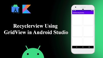 Grid Recyclerview Using Kotlin in Android Studio | Android Tutorials