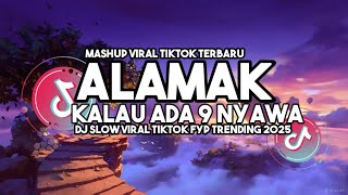 DJ KALAU ADA 9 NYAWA - DJ ALAMAK SLOW VIRAL TIKTOK FULL || TBN Remix #mamanfvndy #alamak #tbnremix