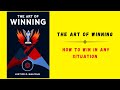 The art of winning how to win in any situation audiobook