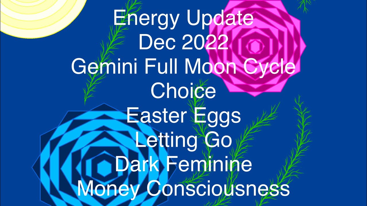 Energy Update December 2022 Full Moon In Gemini Reading With Homemade energy-update-december-2022-full-moon-in-gemini-reading-with-homemade