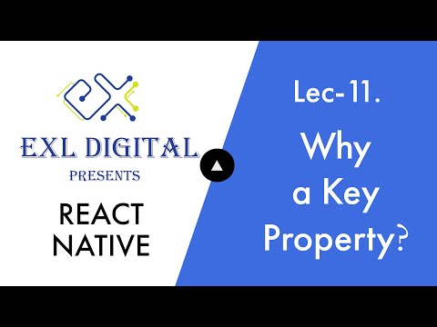 11. Why a Key Property (React native Complete Course 2021)