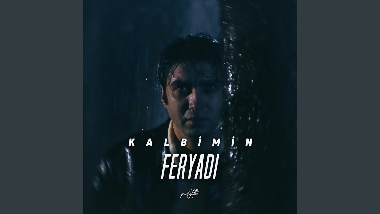 Kalbimin Feryadı