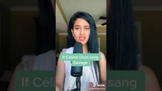 Celine Dion impression “Savage” Cover (tik tok)