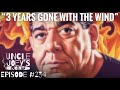 3 Years Gone with the Wind | #234 | UNCLE JOEY&#39;S JOINT with JOEY DIAZ