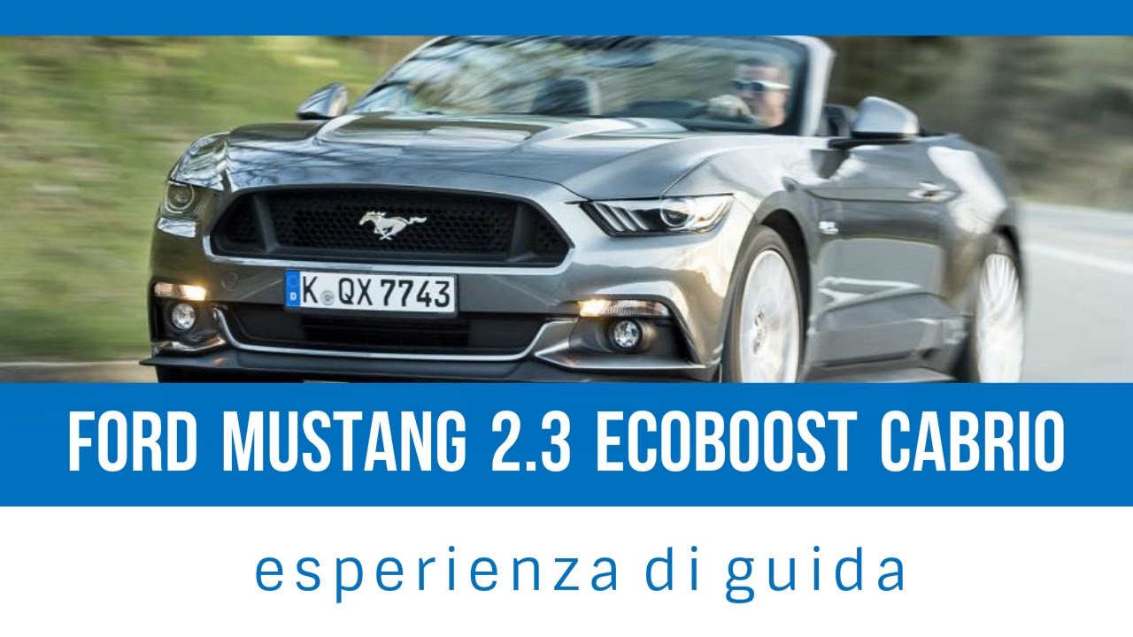 Ford Mustang 2.3 Ecoboost Youtube