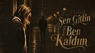 Gönülzede - Sen Gittin Ben Kaldım