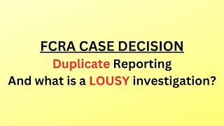 FCRA Case Decision: DUPLICATE Accounts and A LOUSY Investigation by Alabama Consumer Protection Lawyers 1,106 views 1 year ago 15 minutes