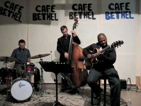 Terrence Brewer Trio at Cafe Bethel Performing "ADD"