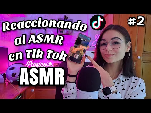 ASMR REACCIONANDO al ASMR en TIK TOK! #2🤪| (asmrtist reacciona) ASMR en español para dormir-Pandasmr