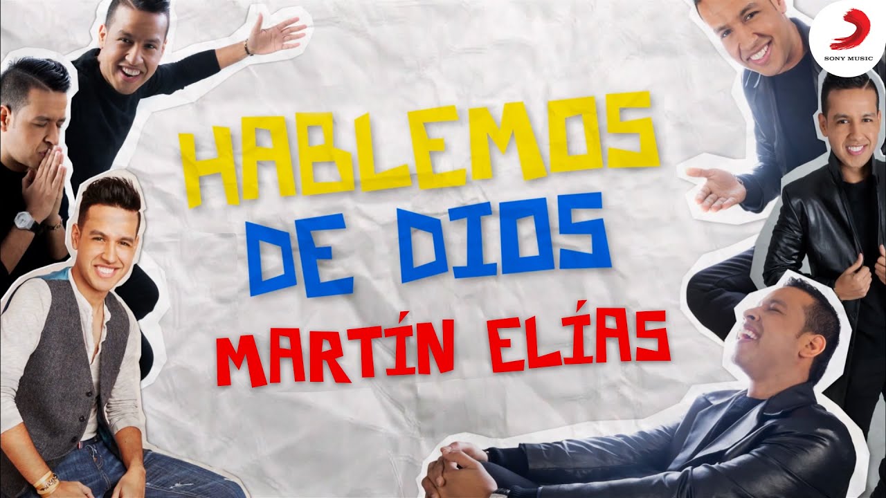 Watch Hablemos De Dios, El Gran Martín Elías - Letra Oficial on YouTube Watch Hablemos De Dios, El Gran Martín Elías - Letra Oficial on YouTube