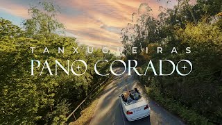 TANXUGUEIRAS - Pano Corado (Videoclip Oficial)