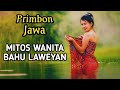 Mitos wanita bahu laweyan