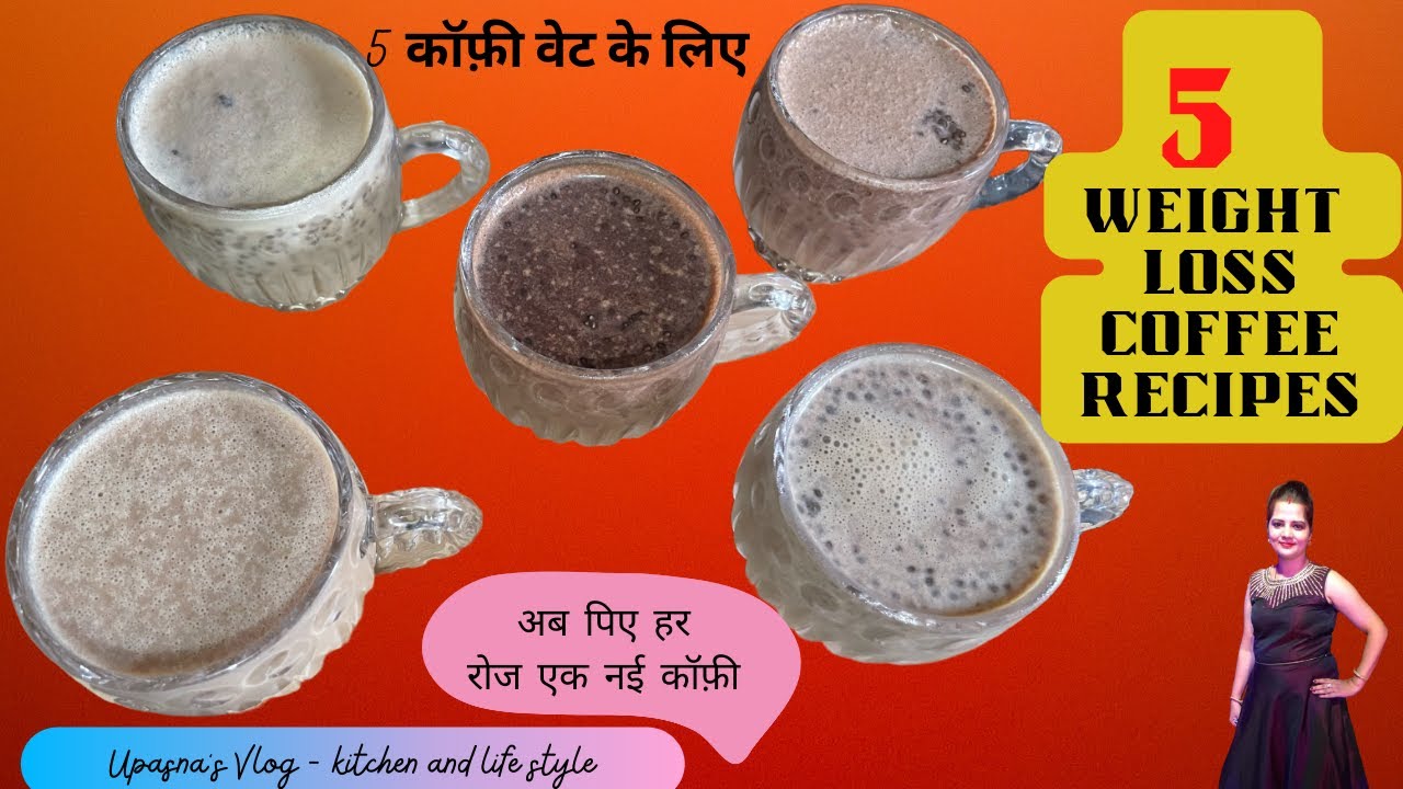 5 Weight loss Coffee recipes coffee for weight loss black coffee for