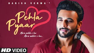 Harish Verma (Full Song) Pehla Pyaar | Maninder Kailey | Desi Routz | Latest Punjabi Songs 2020