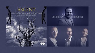 Ascent - Alireza Ghorbani & Le Trio Joubran