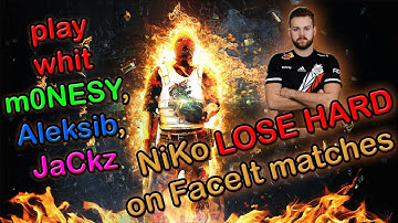 CS:GO - G2.NiKo LOSESS HARD on FaceIt matches [PARTY whit m0NESY, Aleksib, JaCkz]