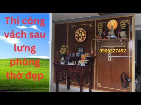Video Thi công vách phòng thờ chuyên nghiệp đẹp và trang... - youtube