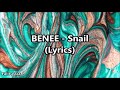 Benee  snail lyrics