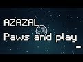 Azazal - Paws and Play