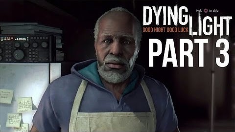 Dying Light Gameplay Walkthrough Part 3 - First Assignment (PS4)