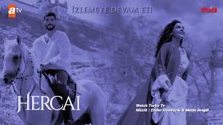 Hercai Dizi Müzikleri Atlar ve Aşk - Full