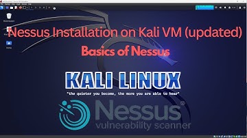 Install Nessus on Kali VM (updated) | Basics of Nessus Vulnerability Scanning Tool