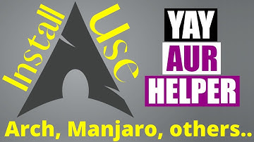 Install Yay in Arch | Install Yay AUR Helper in Arch Linux | Install Yay AUR Helper in Manjaro | Yay