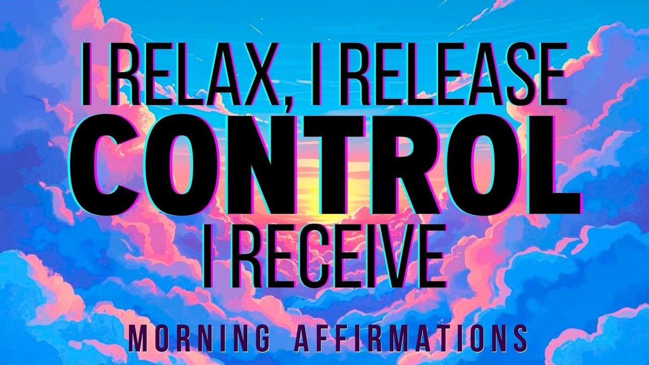 Surrender, Relax, and Watch Life Surprise You ✨ Powerful Positive Morning Affirmations