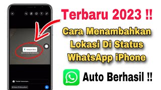 How to Add Location to WhatsApp Status on iPhone