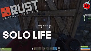 Solo Life | Rust ? Console Edition Solo ep 1