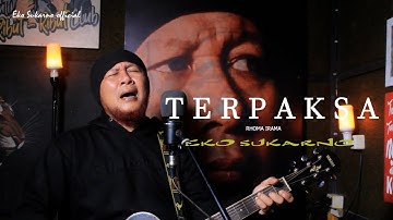 TERPAKSA - RHOMA IRAMA  [ COVER AKUSTIK - EKO SUKARNO ]