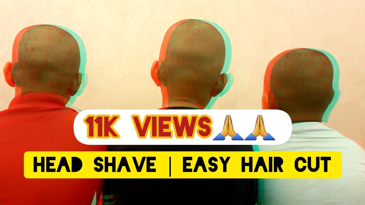 Head Shave / Easy haircut during lockdown period | മൂന്ന് മൊട്ടകൾ...