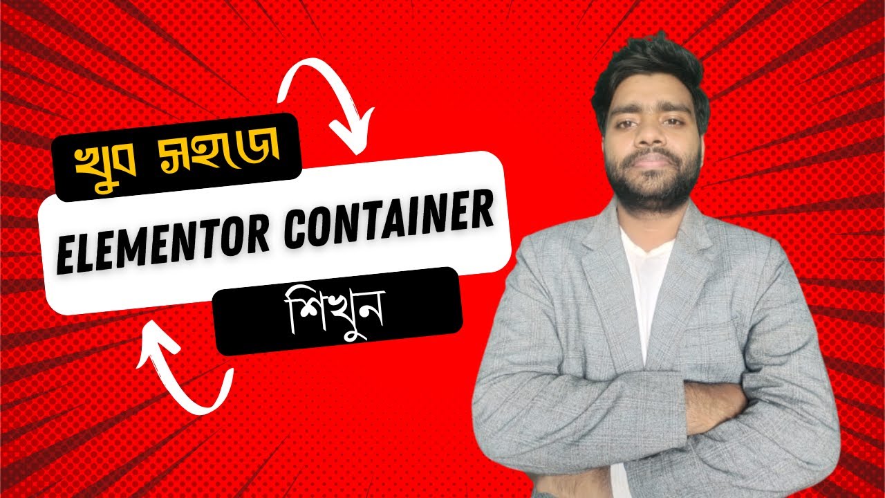 Elementor Container Setting Tutorial - WP Class 06 - YouTube