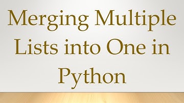 Merging Multiple Lists into One in Python